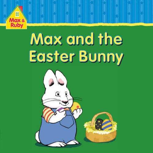 Max and the Easter Bunny
