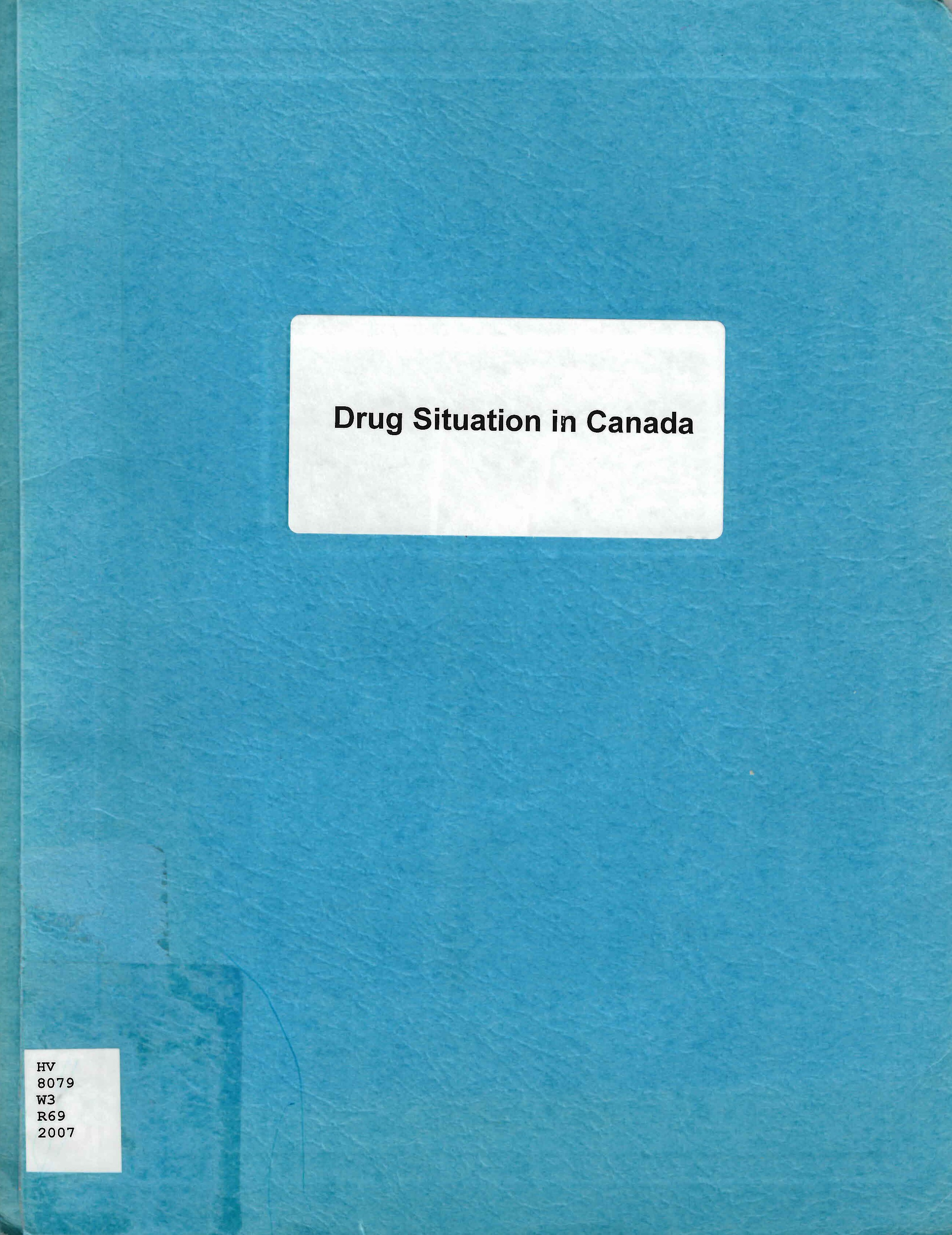 Drug situation in Canada : 2007