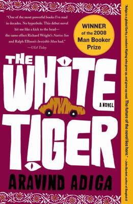 The white tiger : a novel