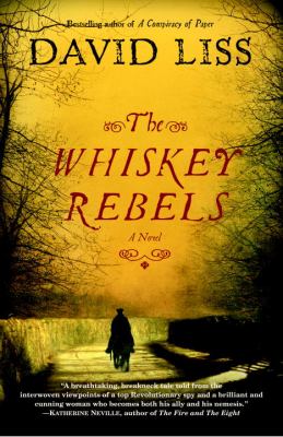 The whiskey rebels : a novel