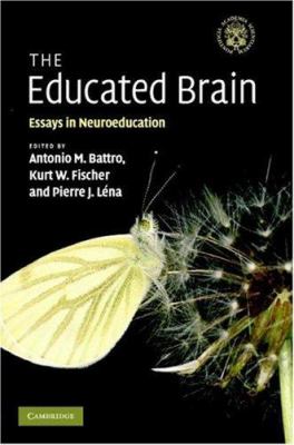 The educated brain : essays in neuroeducation