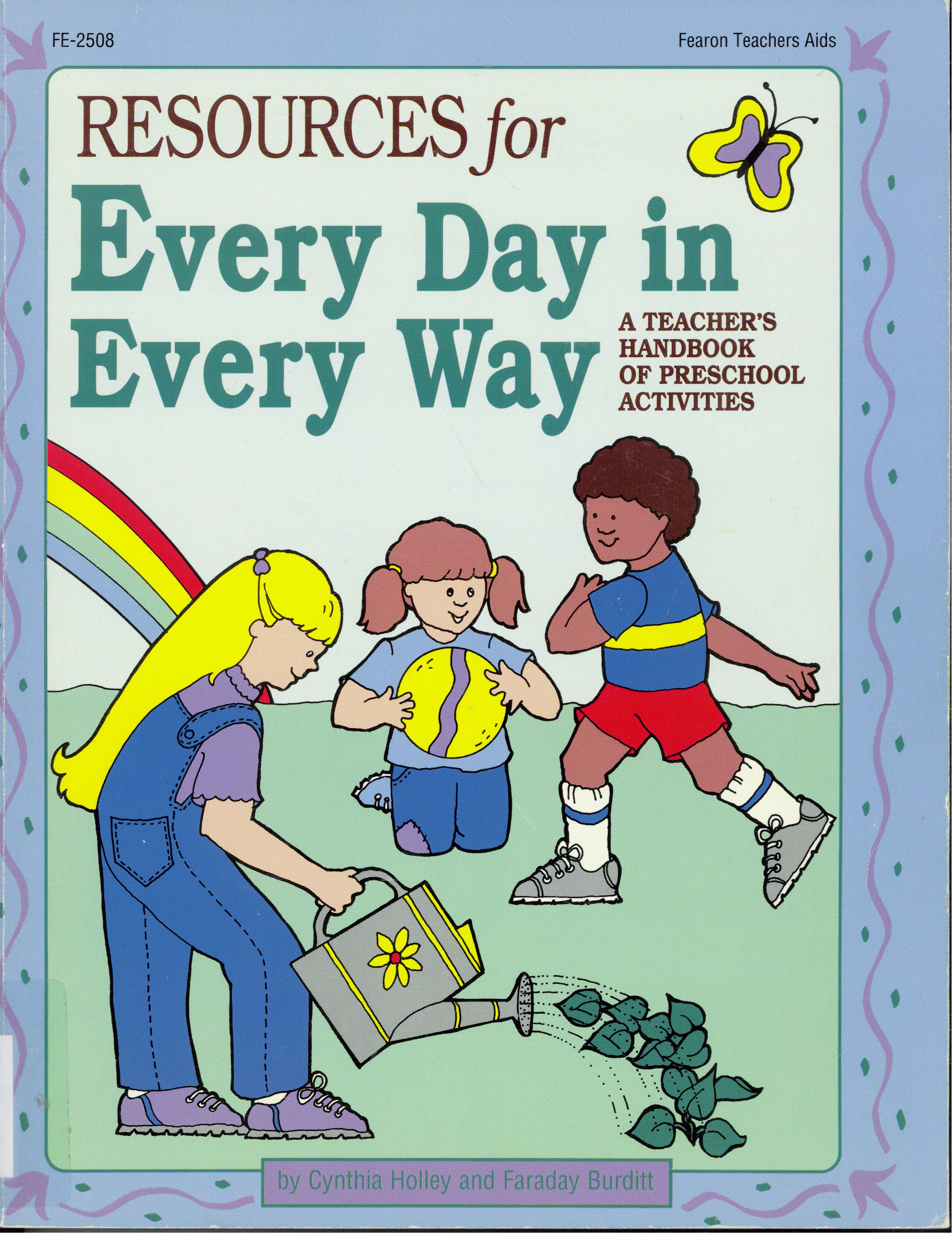 Resources for every day in every way : a teacher's handbook of preschool activities