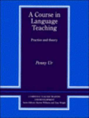 A course in language teaching : practice and theory