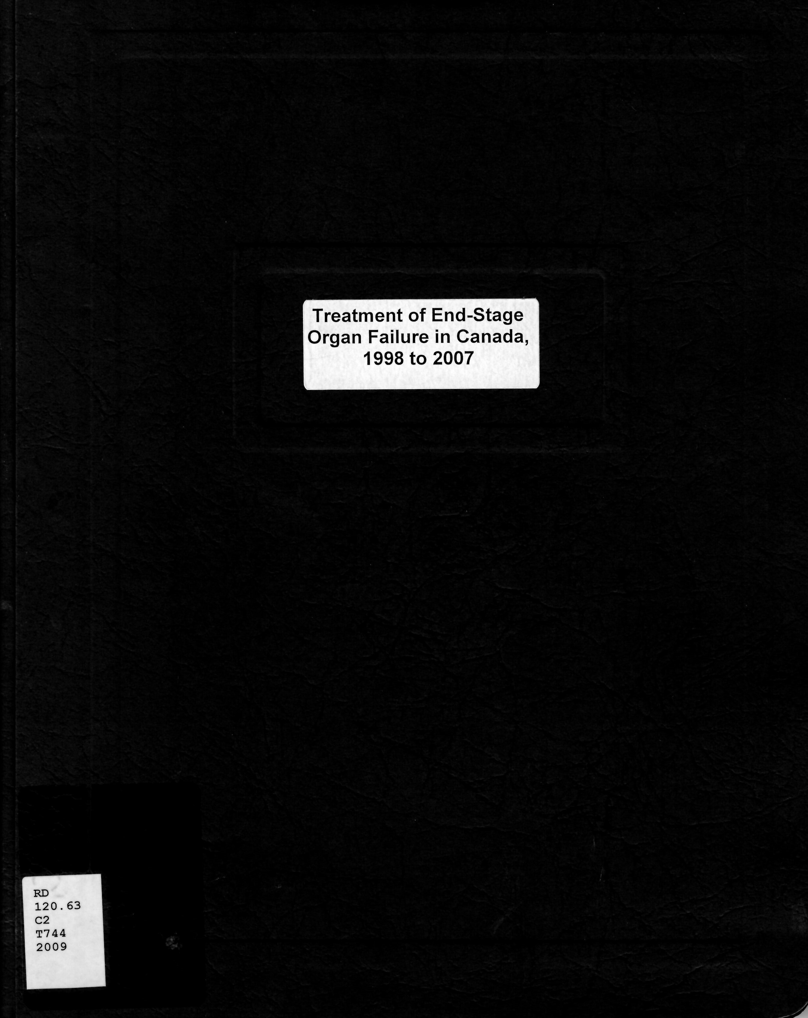 Treatment of end-stage organ failure in Canada, 1998 to 2007 : 2009 annual report