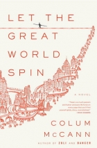 Let the great world spin : a novel