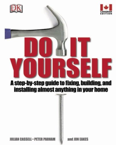 Do it yourself : a step-by-step guide