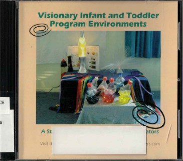 Visionary infant and toddler program environments