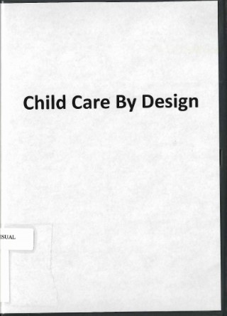 Child care by design