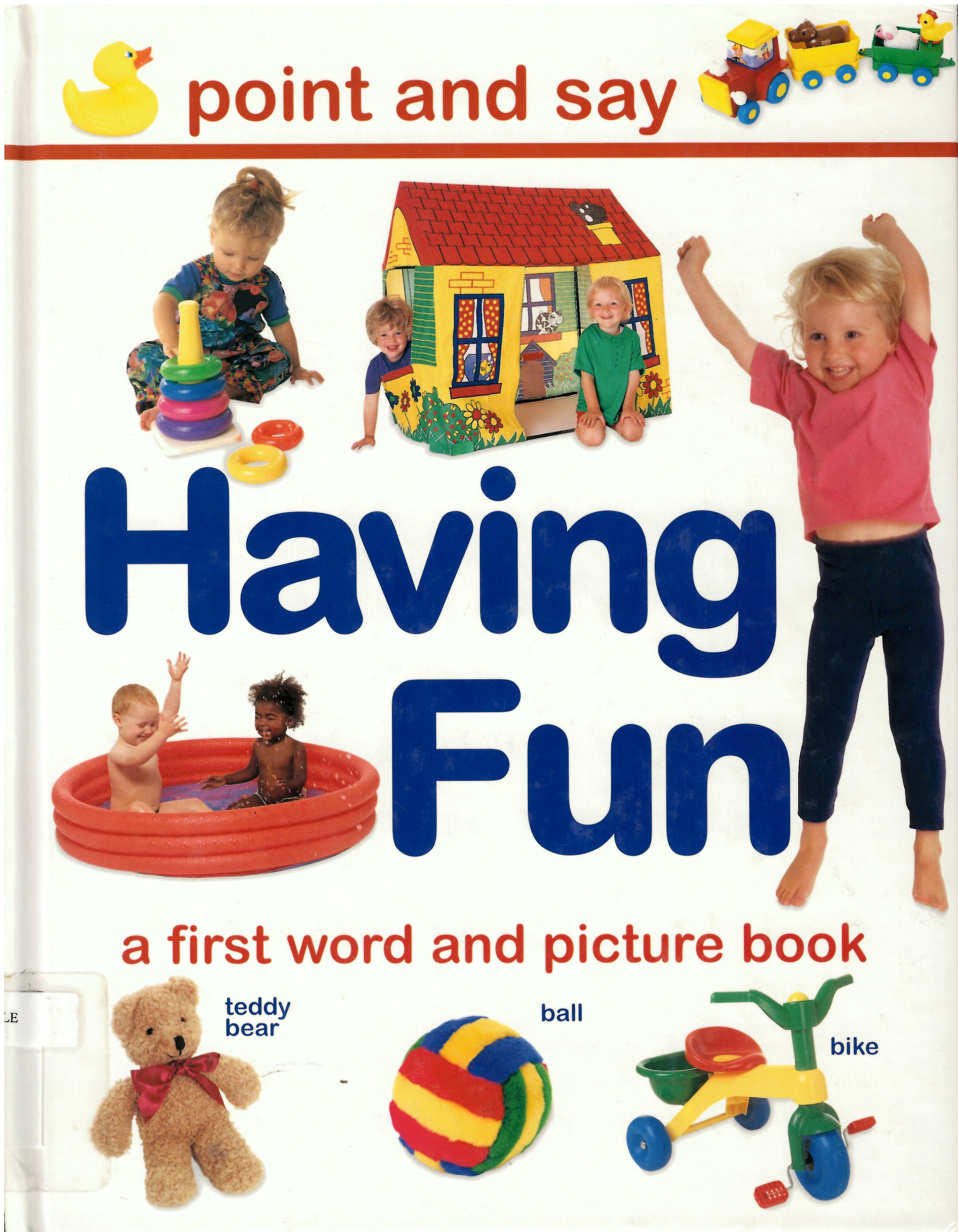 Having fun. : a very first picture book