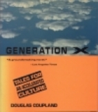 Generation X : tales for an accelerated culture