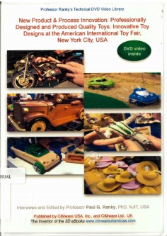 New product & process innovation : professionally designed and produced quality toys: innovative toy designs at the American International Toy Fair, New York City, USA