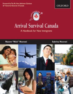 Arrival survival Canada : a handbook for new immigrants