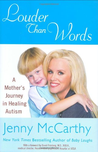 Louder than words : a mother's journey in healing autism