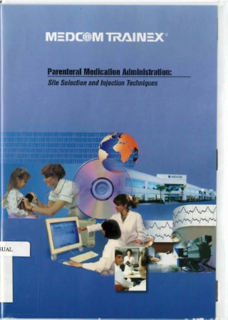 Parenteral medication administration : selecting injection sites and injection techniques