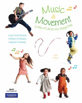 Music and movement : a way of life for the young child