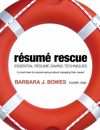 Resume rescue : essential resume saving techniques