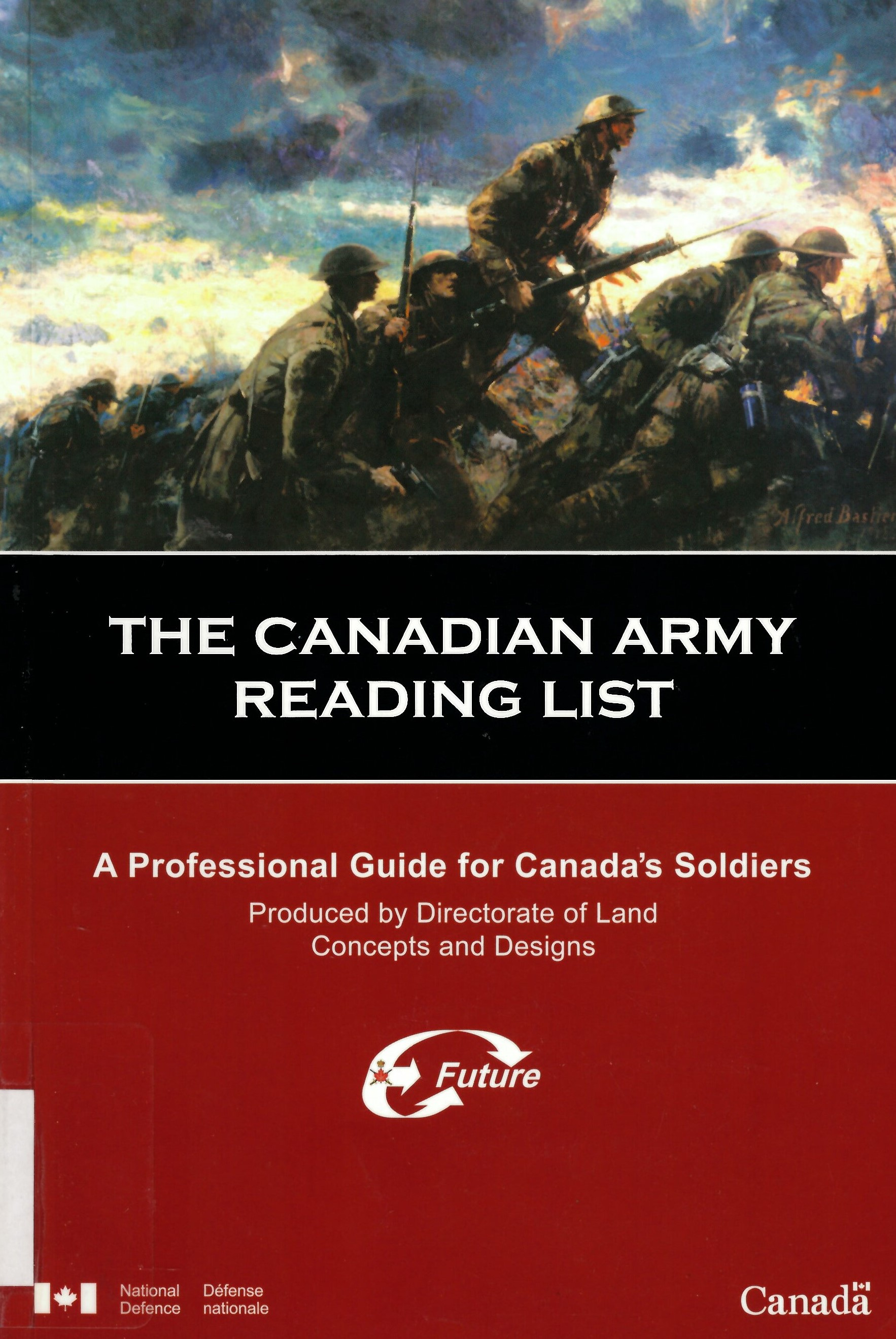 The Canadian Army reading list : a professional guide for Canada's soldiers