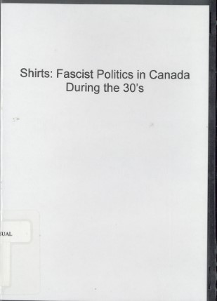 Shirts : Fascist politics in Canada during the 30's