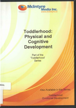 Toddlerhood : physical and cognitive development