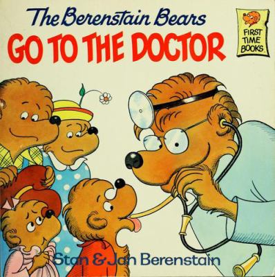 The Berenstain Bears go to the doctor