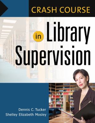 Crash course in library supervision : meeting the key players