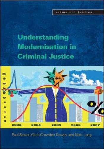 Understanding the modernisation in criminal justice