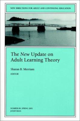 The new update on adult learning theory