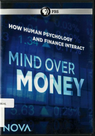 Mind over money : [how human psychology and finance interact]