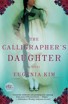 The calligrapher's daughter : a novel
