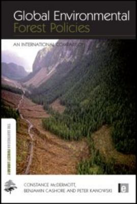 Global environmental forest policies : an international comparison