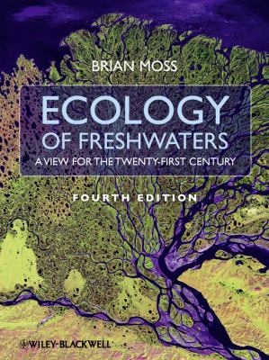Ecology of freshwaters : a view for the twenty-first century