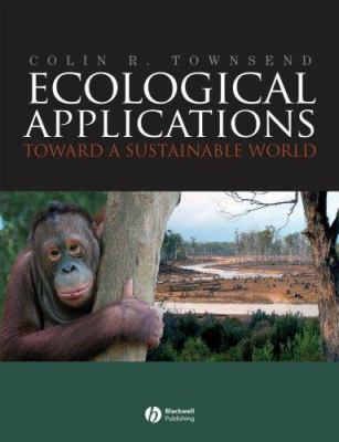 Ecological applications : toward a sustainable world