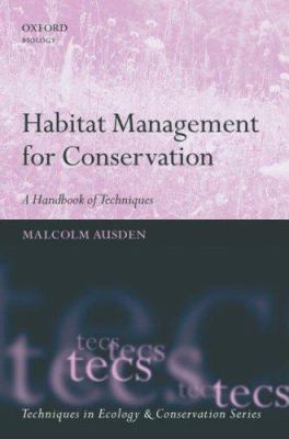 Habitat management for conservation : a handbook of techniques