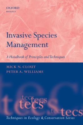 Invasive species management : a handbook of principles and techniques