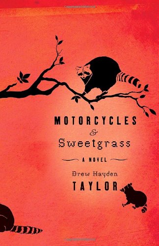 Motorcycles & sweetgrass : a novel
