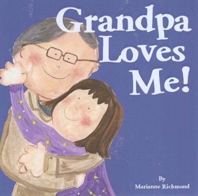 Grandpa loves me!