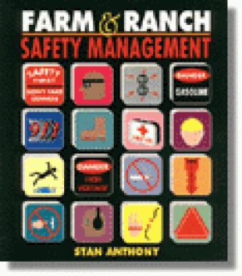 Farm and ranch safety management