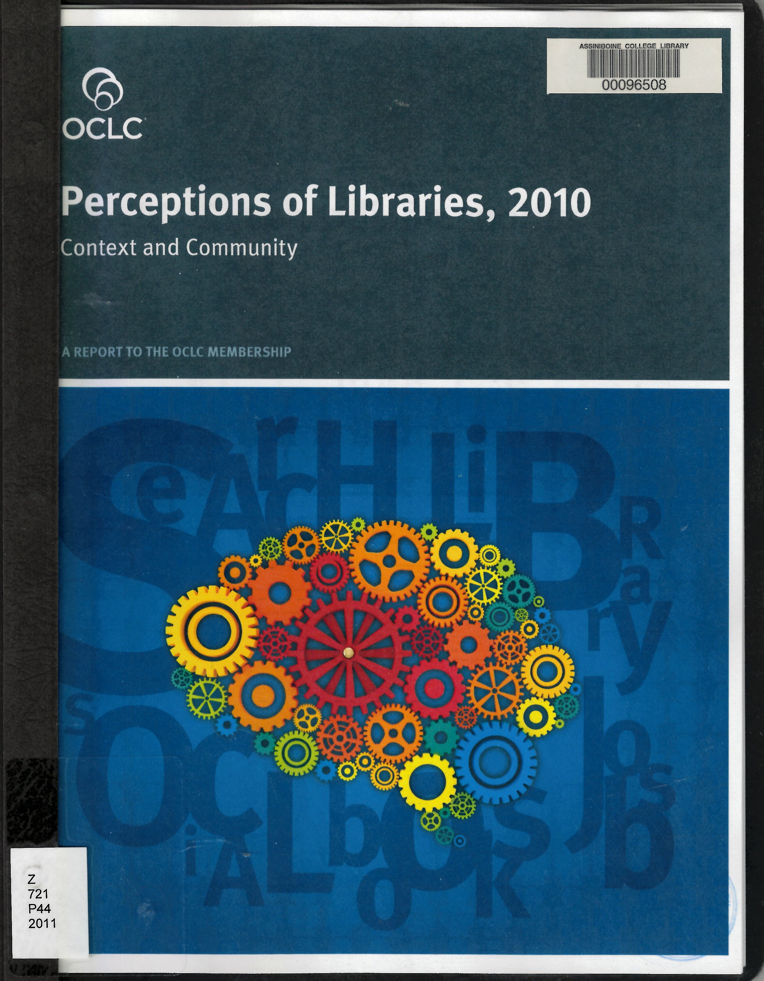 Perceptions of libraries, 2010 : context and community