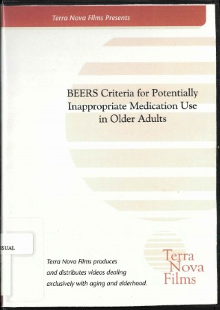 BEERS criteria for potentially inappropriate medication use in older adults : assessment & best practices in the care of older adults
