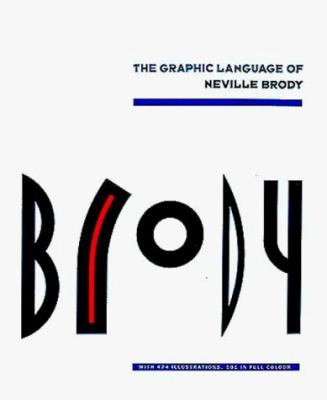 Brody : the graphic language of Neville Brody
