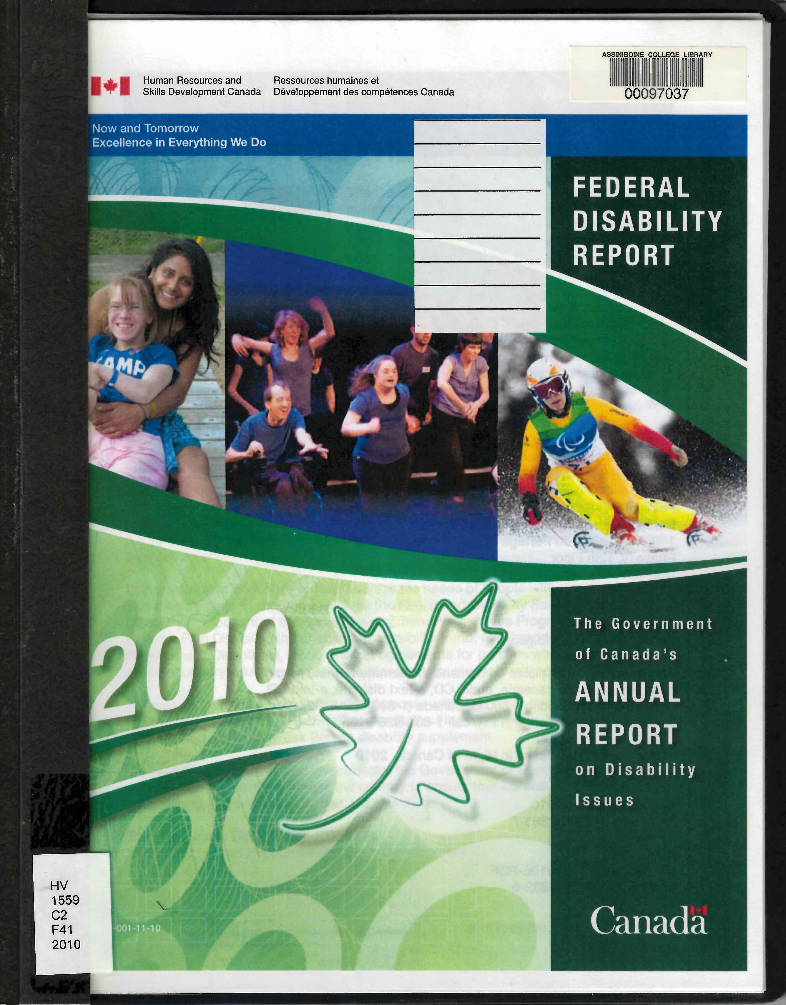 Federal disability report : the Government of Canada's annual report on disability issues