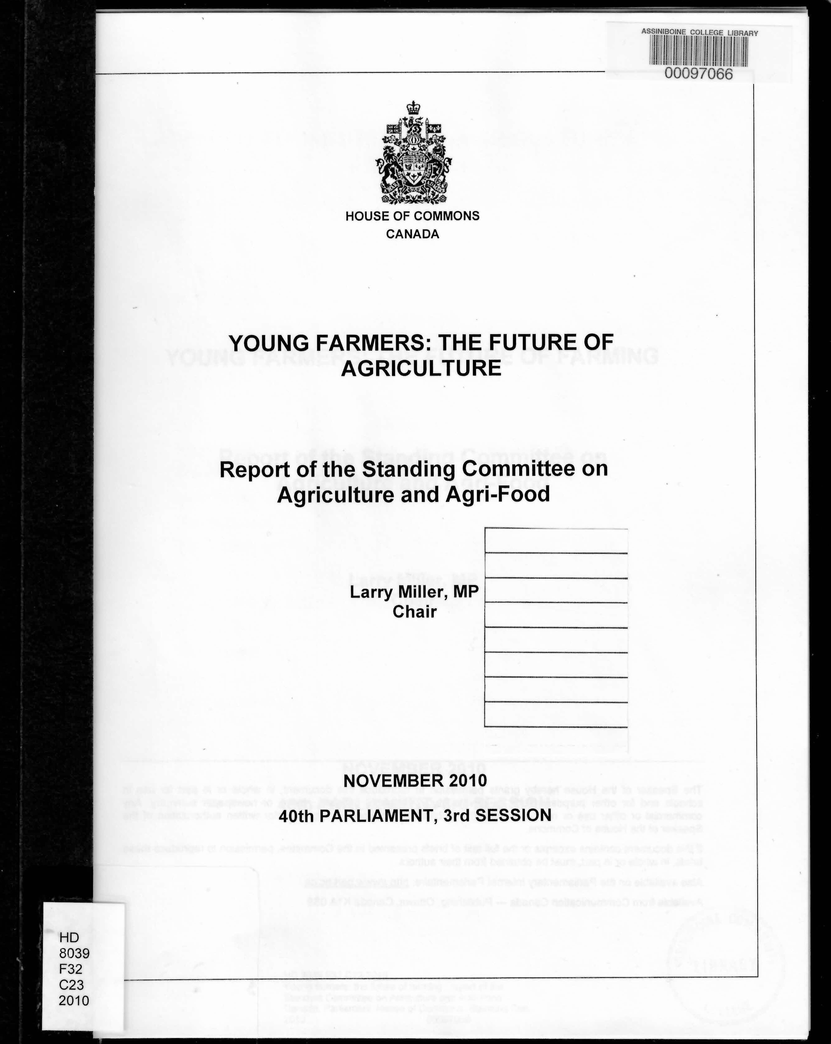 Young farmers: the future of farming : report of the Standing Committee on Agriculture and Agri-Food