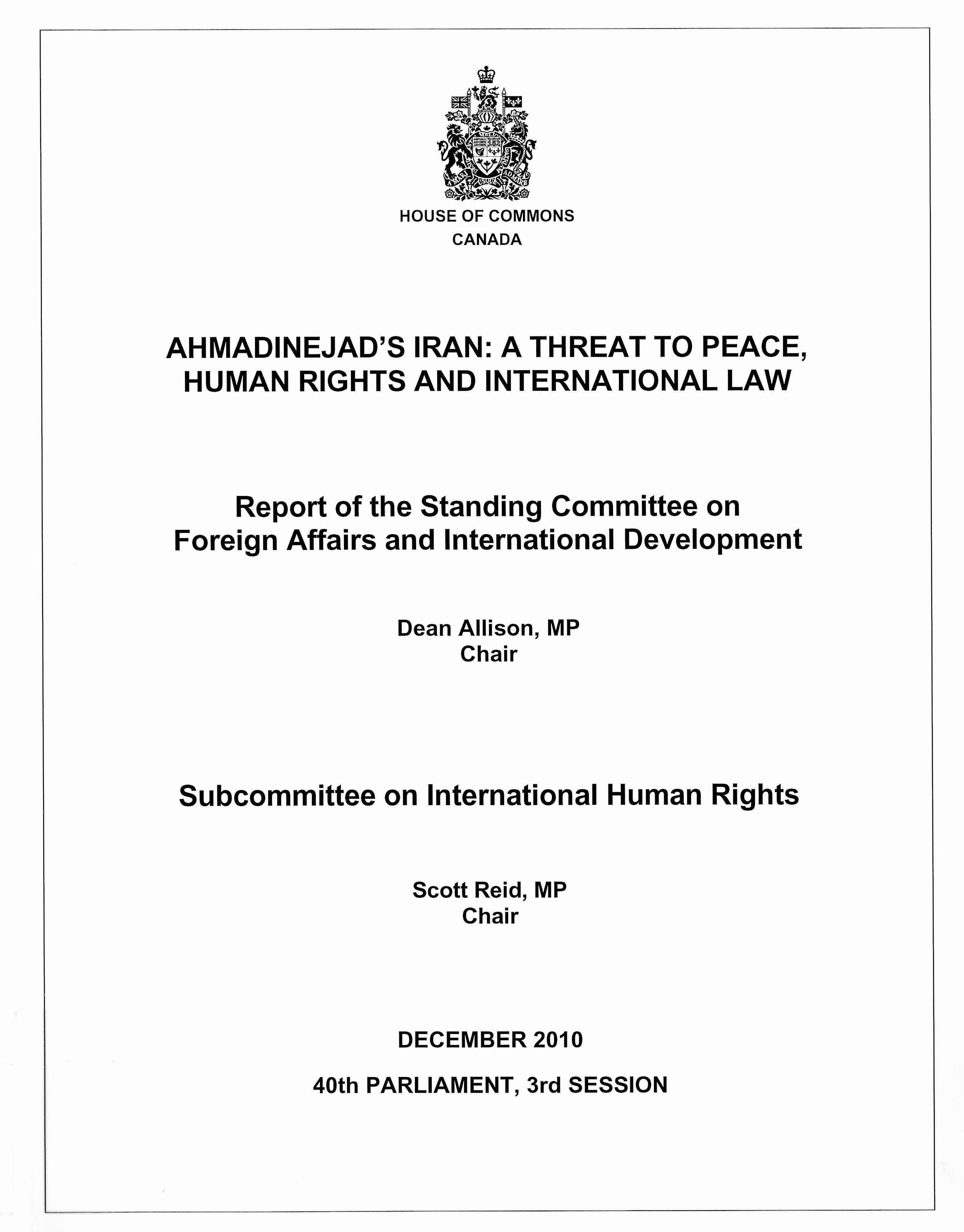 Ahmadinejad's Iran : a threat to peace, human rights and international law : report of the Standing Committee on Foreign Affairs and International Development