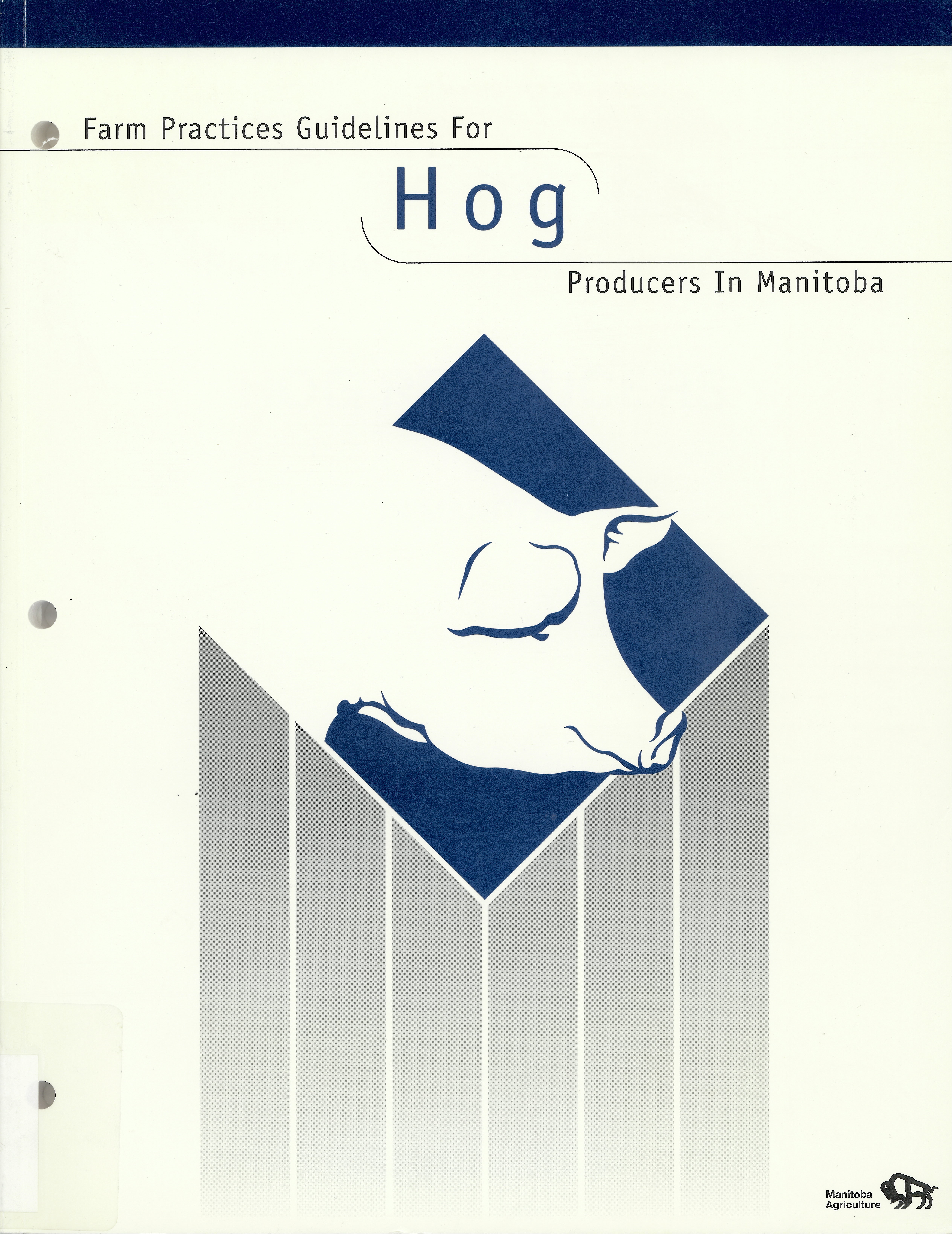 Farm practices guidelines for hog producers in Manitoba