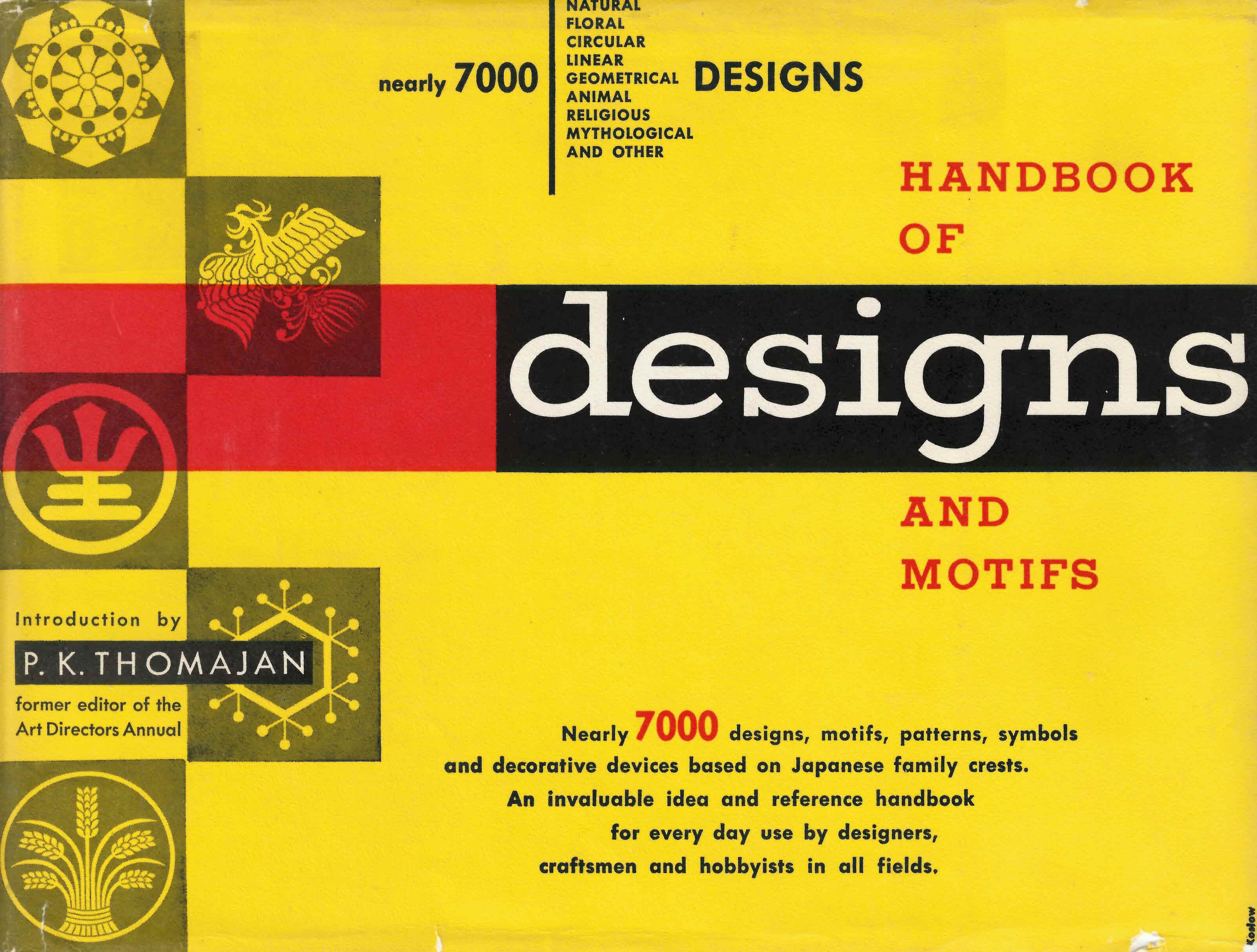 Handbook of designs and motifs : nearly 7,000 designs, motifs, patterns, forms and symbols based on Japanese family crests, an invaluable idea and reference handbook for artists, designers, craftsmen and hobbyists in all fields.