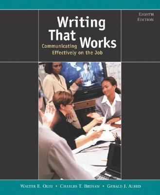 Writing that works : communicating effectively on the job