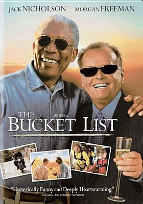 The bucket list : Maintenant ou jamais