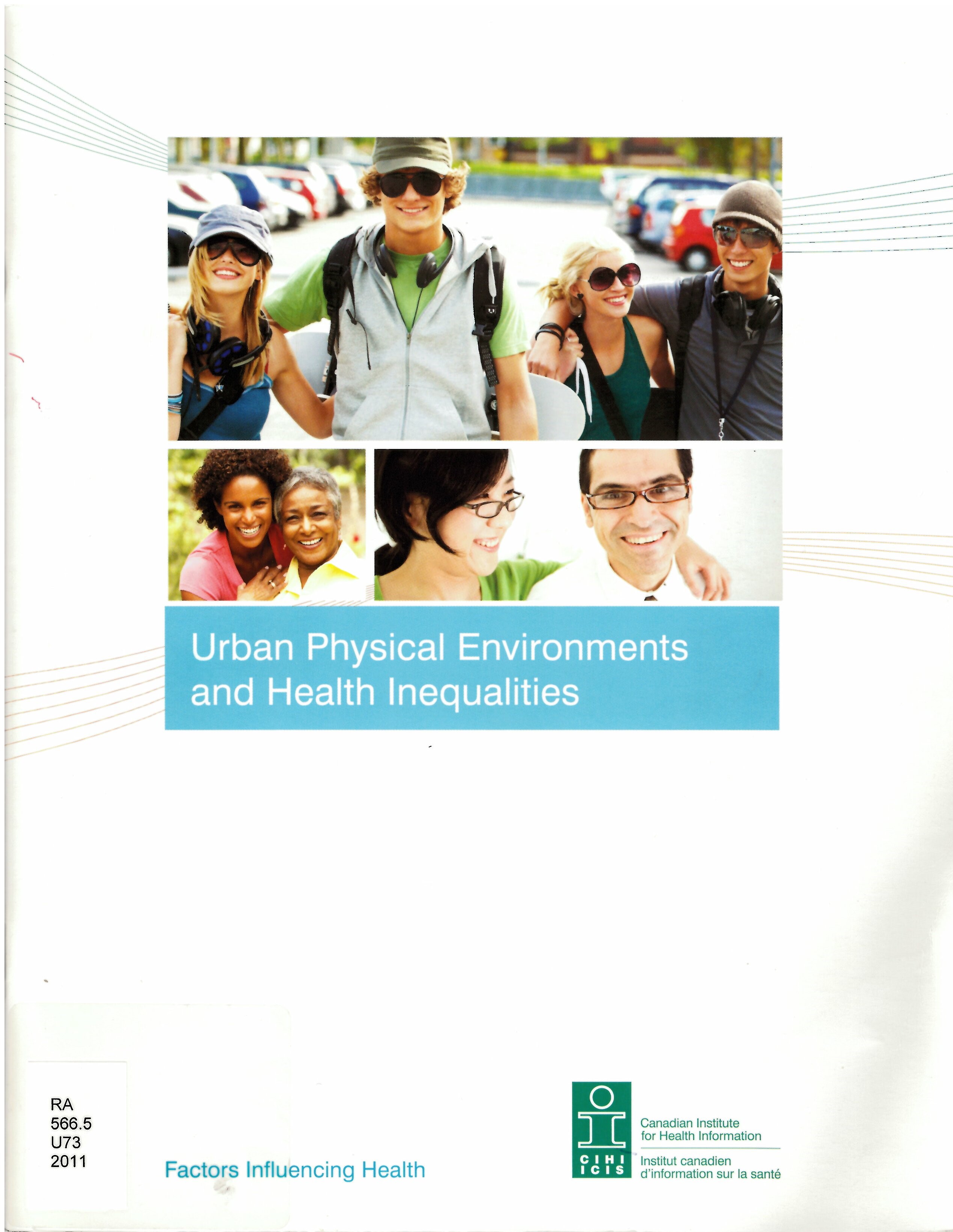 Urban physical environments and health inequalities
