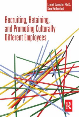 Recruiting, retaining, and promoting culturally different employees