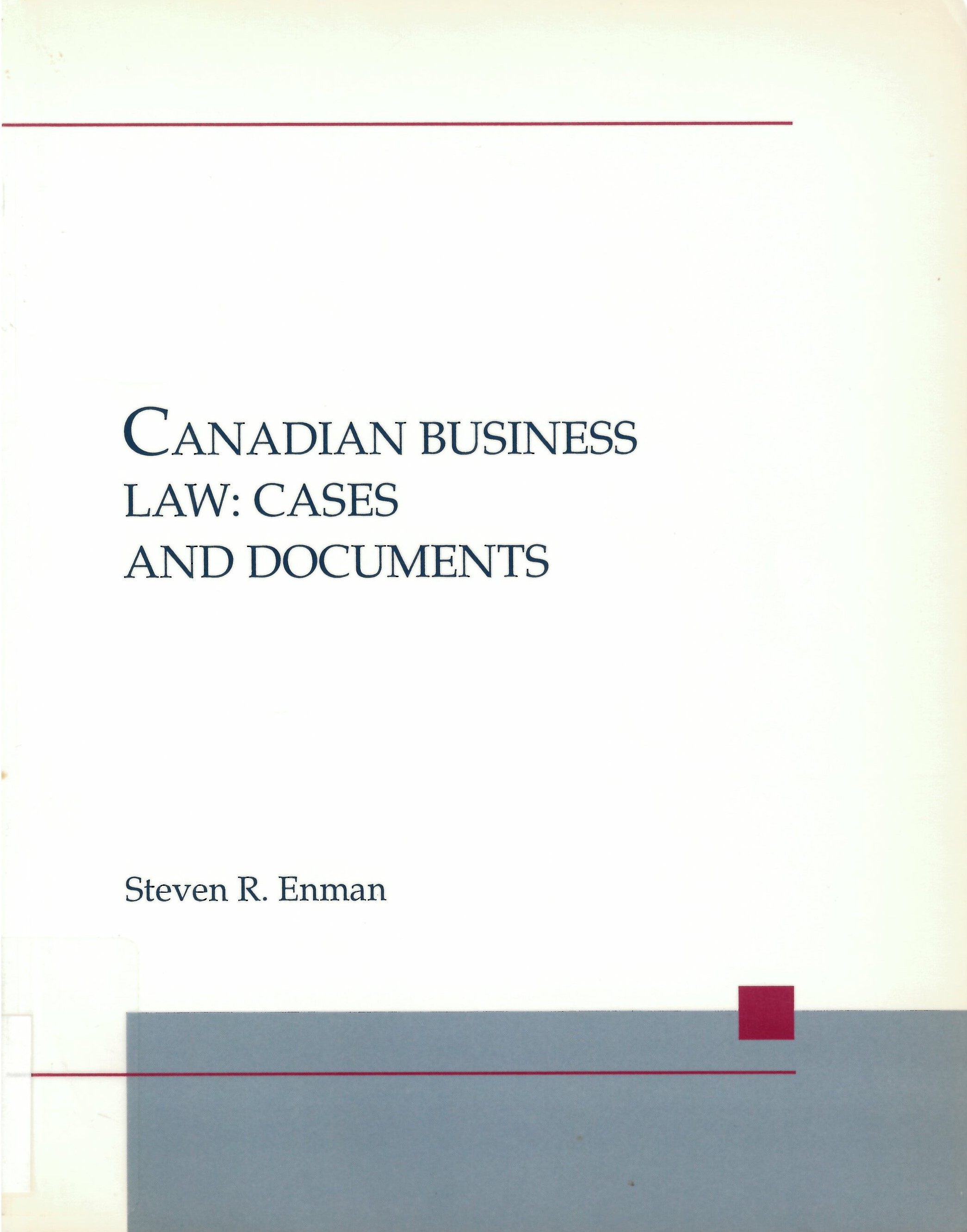 Canadian business law : cases and documents